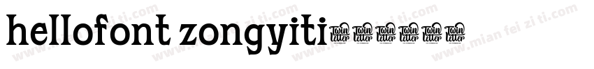 hellofont zongyiti字体转换